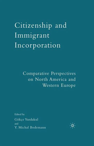 Citizenship and Immigrant Incorporation (eBook, PDF) Citizenship and Immigrant Incorporation (eBook, PDF)