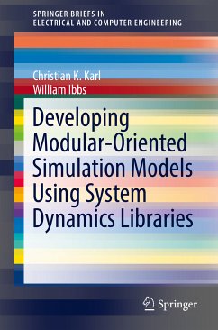 Developing Modular-Oriented Simulation Models Using System Dynamics Libraries (eBook, PDF) - Karl, Christian K.; Ibbs, William