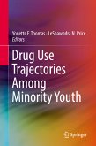 Drug Use Trajectories Among Minority Youth (eBook, PDF)