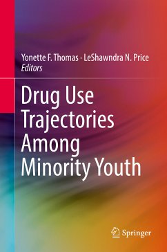 Drug Use Trajectories Among Minority Youth (eBook, PDF)