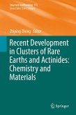 Recent Development in Clusters of Rare Earths and Actinides: Chemistry and Materials (eBook, PDF)