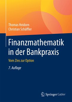 Finanzmathematik in der Bankpraxis (eBook, PDF) - Heidorn, Thomas; Schäffler, Christian