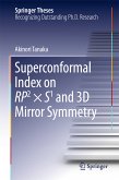 Superconformal Index on RP2 × S1 and 3D Mirror Symmetry (eBook, PDF)