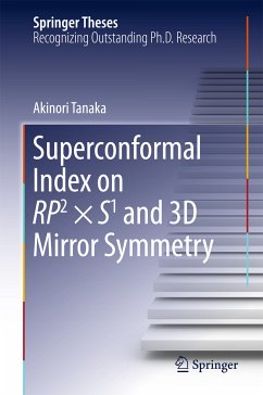 Superconformal Index on RP2 × S1 and 3D Mirror Symmetry (eBook, PDF) - Tanaka, Akinori