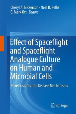 Effect of Spaceflight and Spaceflight Analogue Culture on Human and Microbial Cells (eBook, PDF)