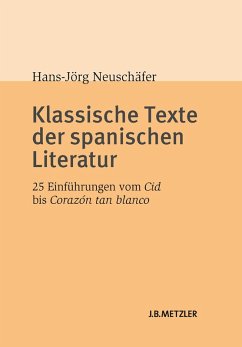 Klassische Texte der spanischen Literatur (eBook, PDF) - Neuschäfer, Hans-Jörg
