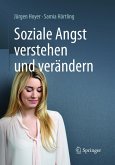 Soziale Angst verstehen und verändern (eBook, PDF)