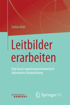 Leitbilder erarbeiten (eBook, PDF) - Kühl, Stefan