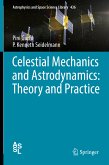 Celestial Mechanics and Astrodynamics: Theory and Practice (eBook, PDF)