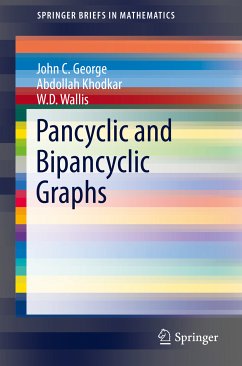 Pancyclic and Bipancyclic Graphs (eBook, PDF) - George, John C.; Khodkar, Abdollah; Wallis, W.D.