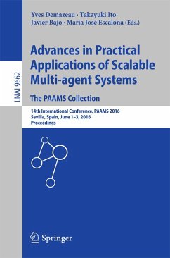 Advances in Practical Applications of Scalable Multi-agent Systems. The PAAMS Collection (eBook, PDF)