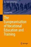 The Europeanisation of Vocational Education and Training (eBook, PDF)