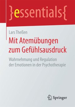 Mit Atemübungen zum Gefühlsausdruck (eBook, PDF) - Theßen, Lars