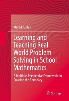Learning and Teaching Real World Problem Solving in School Mathematics (eBook, PDF) - Jurdak, Murad