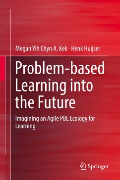 Problem-based Learning into the Future (eBook, PDF) - Kek, Megan Yih Chyn A.; Huijser, Henk