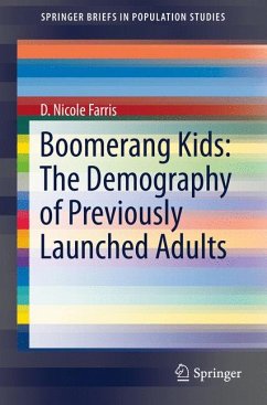 Boomerang Kids: The Demography of Previously Launched Adults (eBook, PDF) - Farris, D. Nicole