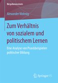 Zum Verhältnis von sozialem und politischem Lernen (eBook, PDF)