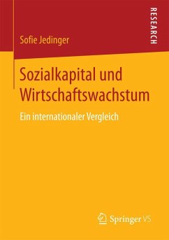 Sozialkapital und Wirtschaftswachstum (eBook, PDF) - Jedinger, Sofie