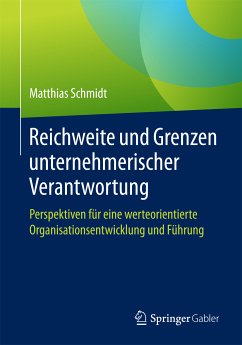 Reichweite und Grenzen unternehmerischer Verantwortung (eBook, PDF) - Schmidt, Matthias