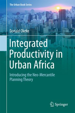 Integrated Productivity in Urban Africa (eBook, PDF) - Okeke, Donald