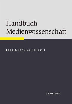 Handbuch Medienwissenschaft (eBook, PDF)