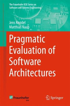 Pragmatic Evaluation of Software Architectures (eBook, PDF) - Knodel, Jens; Naab, Matthias