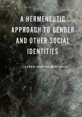 A Hermeneutic Approach to Gender and Other Social Identities (eBook, PDF)