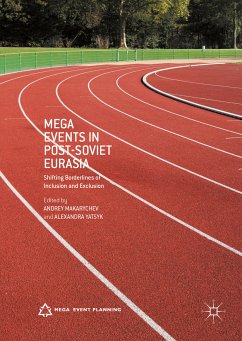 Mega Events in Post-Soviet Eurasia (eBook, PDF)