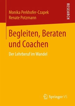 Begleiten, Beraten und Coachen (eBook, PDF) - Perkhofer-Czapek, Monika; Potzmann, Renate