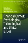 Financial Crimes: Psychological, Technological, and Ethical Issues (eBook, PDF)