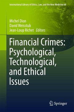 Financial Crimes: Psychological, Technological, and Ethical Issues (eBook, PDF)