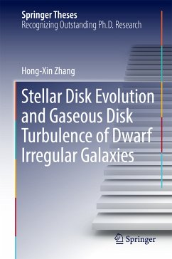 Stellar Disk Evolution and Gaseous Disk Turbulence of Dwarf Irregular Galaxies (eBook, PDF) - Zhang, Hong-Xin