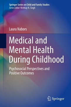 Medical and Mental Health During Childhood (eBook, PDF) - Nabors, Laura