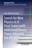 Search for New Physics in tt ̅ Final States with Additional Heavy-Flavor Jets with the ATLAS Detector (eBook, PDF)