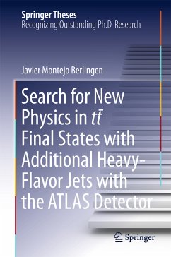 Search for New Physics in tt ̅ Final States with Additional Heavy-Flavor Jets with the ATLAS Detector (eBook, PDF) - Montejo Berlingen, Javier