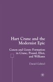 Hart Crane and the Modernist Epic (eBook, PDF)