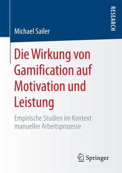 Die Wirkung von Gamification auf Motivation und Leistung (eBook, PDF) - Sailer, Michael