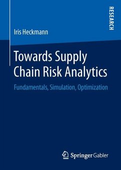 Towards Supply Chain Risk Analytics (eBook, PDF) - Heckmann, Iris