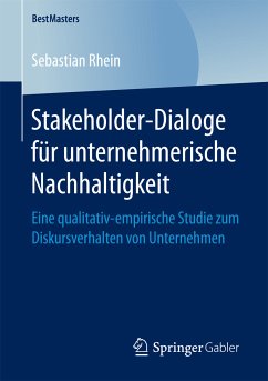 Stakeholder-Dialoge für unternehmerische Nachhaltigkeit (eBook, PDF) - Rhein, Sebastian