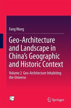 Geo-Architecture and Landscape in China’s Geographic and Historic Context (eBook, PDF) - Wang, Fang