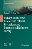 Richard Ned Lebow: Key Texts in Political Psychology and International Relations Theory (eBook, PDF)