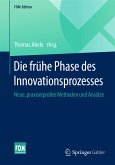 Die frühe Phase des Innovationsprozesses (eBook, PDF)