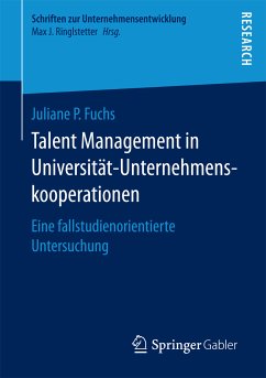 Talent Management in Universität-Unternehmenskooperationen (eBook, PDF) - Fuchs, Juliane P.