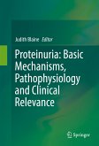 Proteinuria: Basic Mechanisms, Pathophysiology and Clinical Relevance (eBook, PDF)