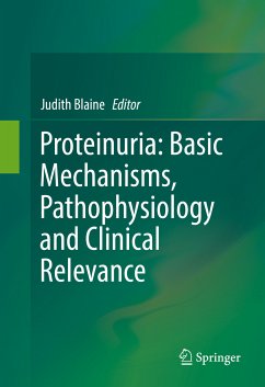 Proteinuria: Basic Mechanisms, Pathophysiology and Clinical Relevance (eBook, PDF)