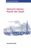 Heinrich Heines Poetik der Stadt (eBook, PDF)