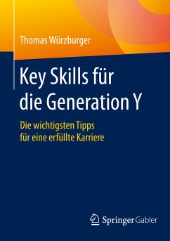 Key Skills für die Generation Y (eBook, PDF) - Würzburger, Thomas