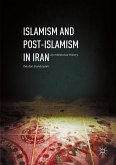 Islamism and Post-Islamism in Iran (eBook, PDF)