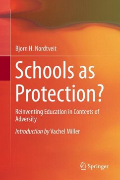 Schools as Protection? (eBook, PDF) - Nordtveit, Bjorn H.