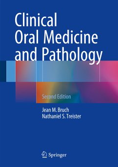 Clinical Oral Medicine and Pathology (eBook, PDF) - Bruch, Jean M.; Treister, Nathaniel